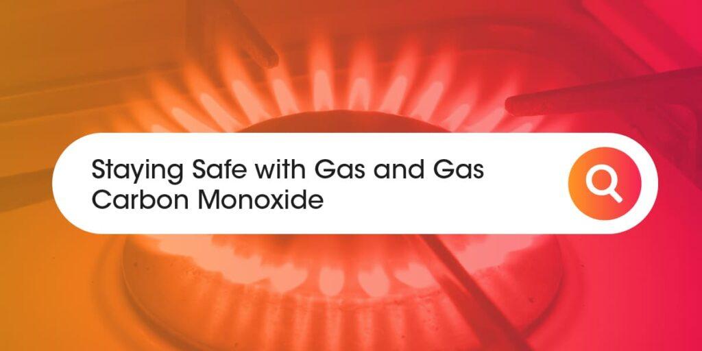 Staying Safe With Gas And Carbon Monoxide 6125