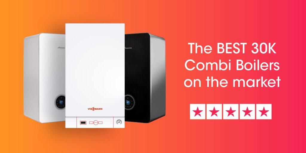 Best 30kW Combi Boilers and Prices (Updated 2023)