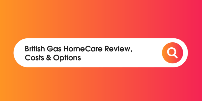 british-gas-homecare-boiler-cover-review-costs-comparison